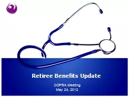 Retiree Benefits Update