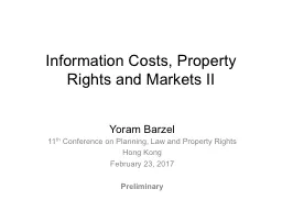 Information Costs, Property Rights and Markets II