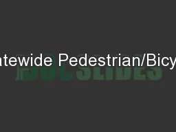 Statewide Pedestrian/Bicycle