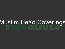 Muslim Head Coverings