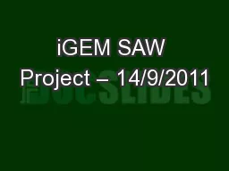 iGEM SAW Project – 14/9/2011