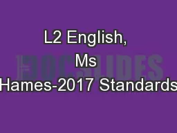 L2 English, Ms Hames-2017 Standards
