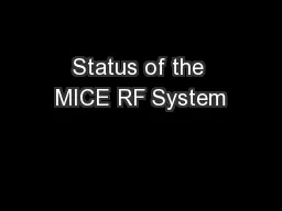 Status of the MICE RF System