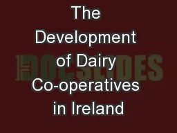 The Development of Dairy Co-operatives in Ireland
