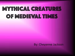Mythical Creatures of Medieval Times