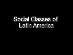Social Classes of Latin America