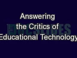 Answering the Critics of Educational Technology