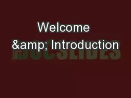Welcome & Introduction