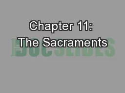 Chapter 11: The Sacraments