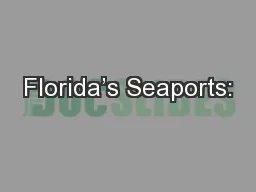 Florida’s Seaports: