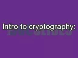 Intro to cryptography: