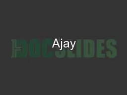 Ajay