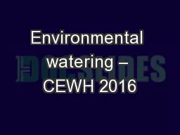 Environmental watering – CEWH 2016