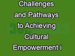 Challenges and Pathways to Achieving Cultural Empowerment i