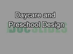 Daycare and Preschool Design