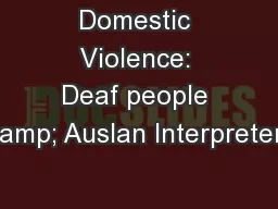 Domestic Violence: Deaf people & Auslan Interpreters