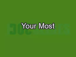 Your Most