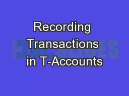 Recording Transactions in T-Accounts