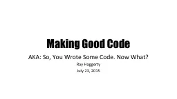 Making Good Code