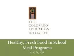 Healthy, Fresh Food In School Meal Programs