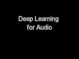Deep Learning for Audio