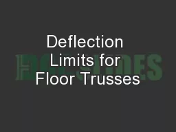 Deflection Limits for Floor Trusses