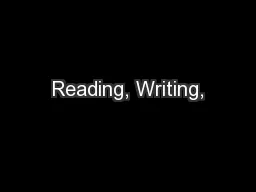 Reading, Writing,