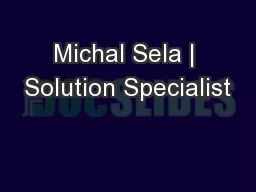 Michal Sela | Solution Specialist