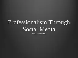 Professionalism Through Social Media