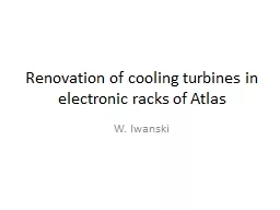 Renovation of cooling turbines in electronic racks of Atlas