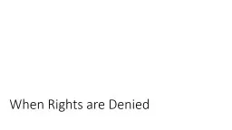 When Rights are Denied