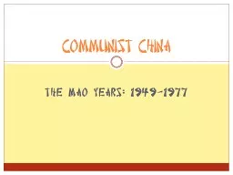 The Mao Years: 1949-1977