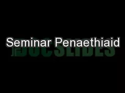 Seminar Penaethiaid
