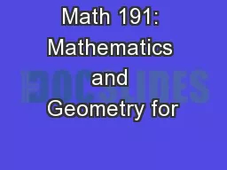 Math 191: Mathematics and Geometry for