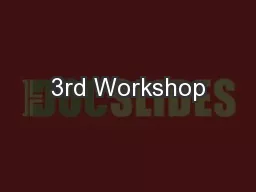 3rd Workshop