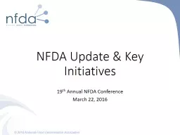 NFDA Update & Key Initiatives