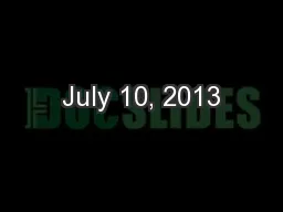 July 10, 2013