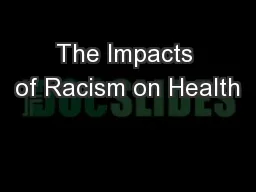 The Impacts of Racism on Health