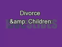 Divorce & Children: