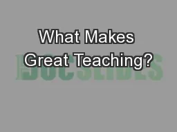 What Makes Great Teaching?