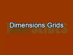 Dimensions Grids