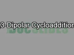 1,3-Dipolar Cycloadditions
