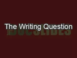 The Writing Question