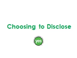 Choosing to Disclose