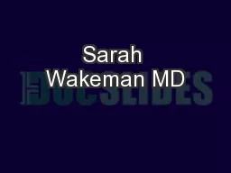 Sarah Wakeman MD