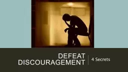 Defeat Discouragement