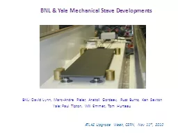 BNL & Yale Mechanical Stave Developments