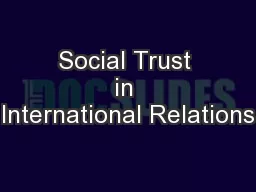 Social Trust in International Relations
