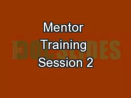 Mentor Training Session 2