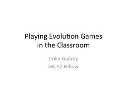 Playing Evolution Games